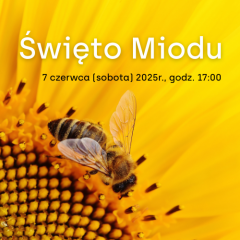 Święto Miodu w Harmężach